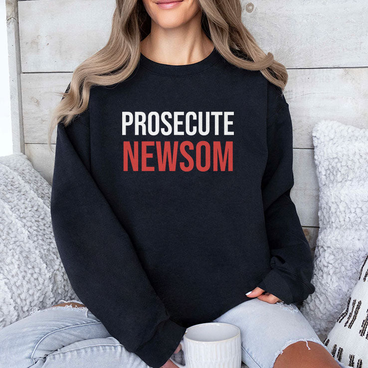 Prosecute Newsom T Shirt Unisex