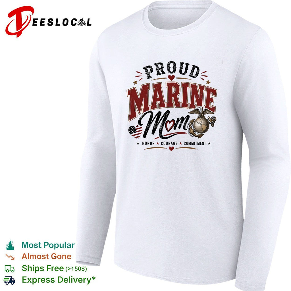 Proud Marine Mom honor courage commitment eagle emblem patriotic art shirt Unisex