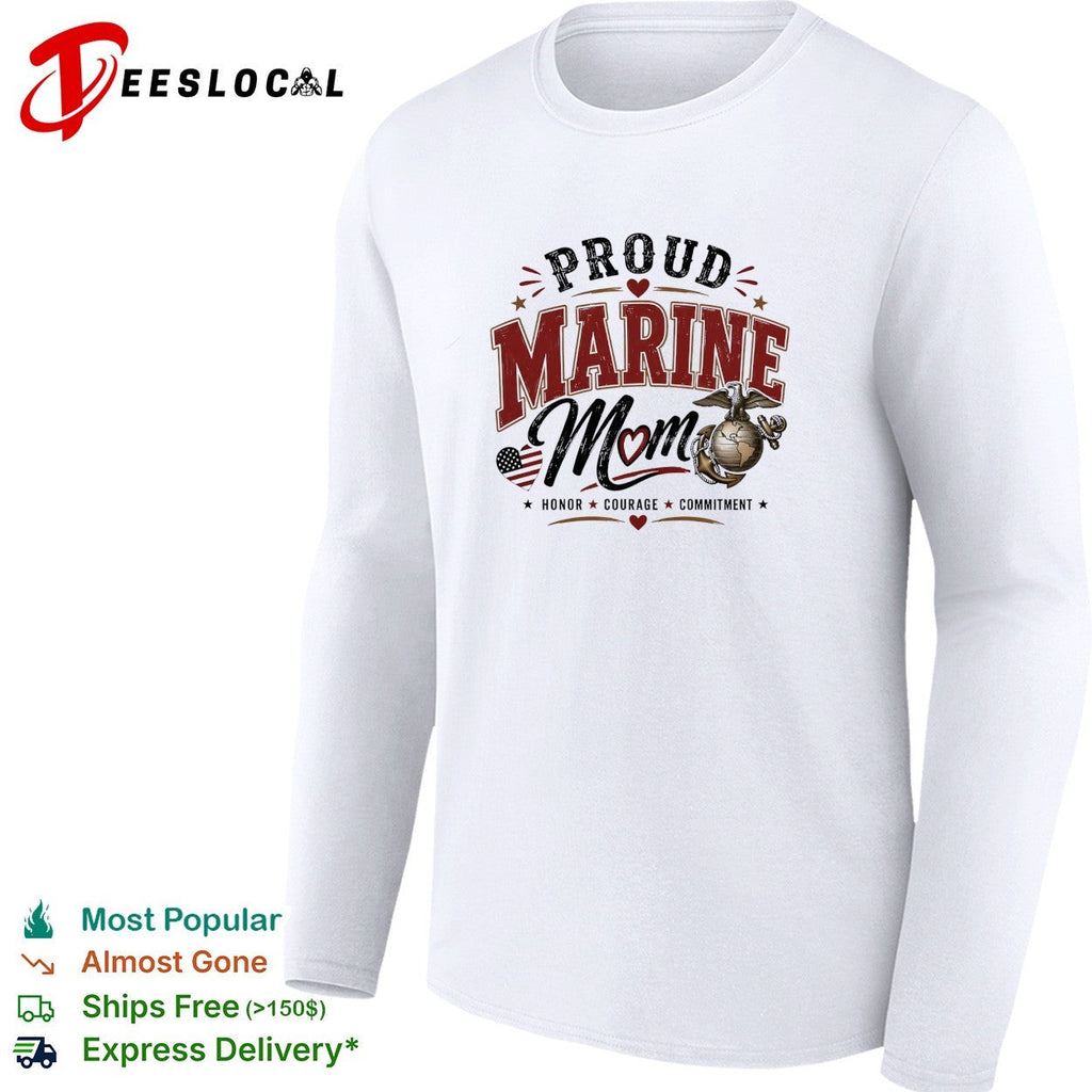 Proud Marine Mom honor courage commitment eagle emblem patriotic version two art shirt Unisex