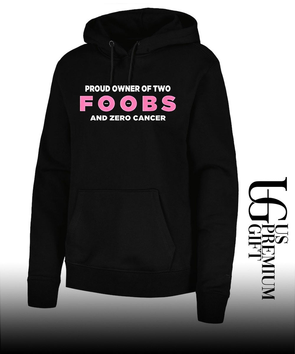 Proud Owner Of Two Foobs and Zero Cancer shirt Unisex