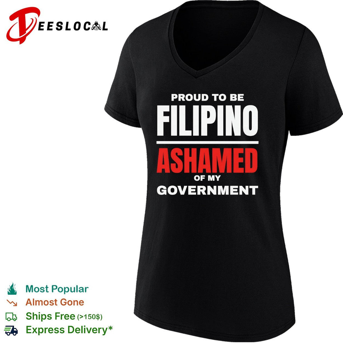 Proud to be Filipino Ashamed of my Government shirt Unisex
