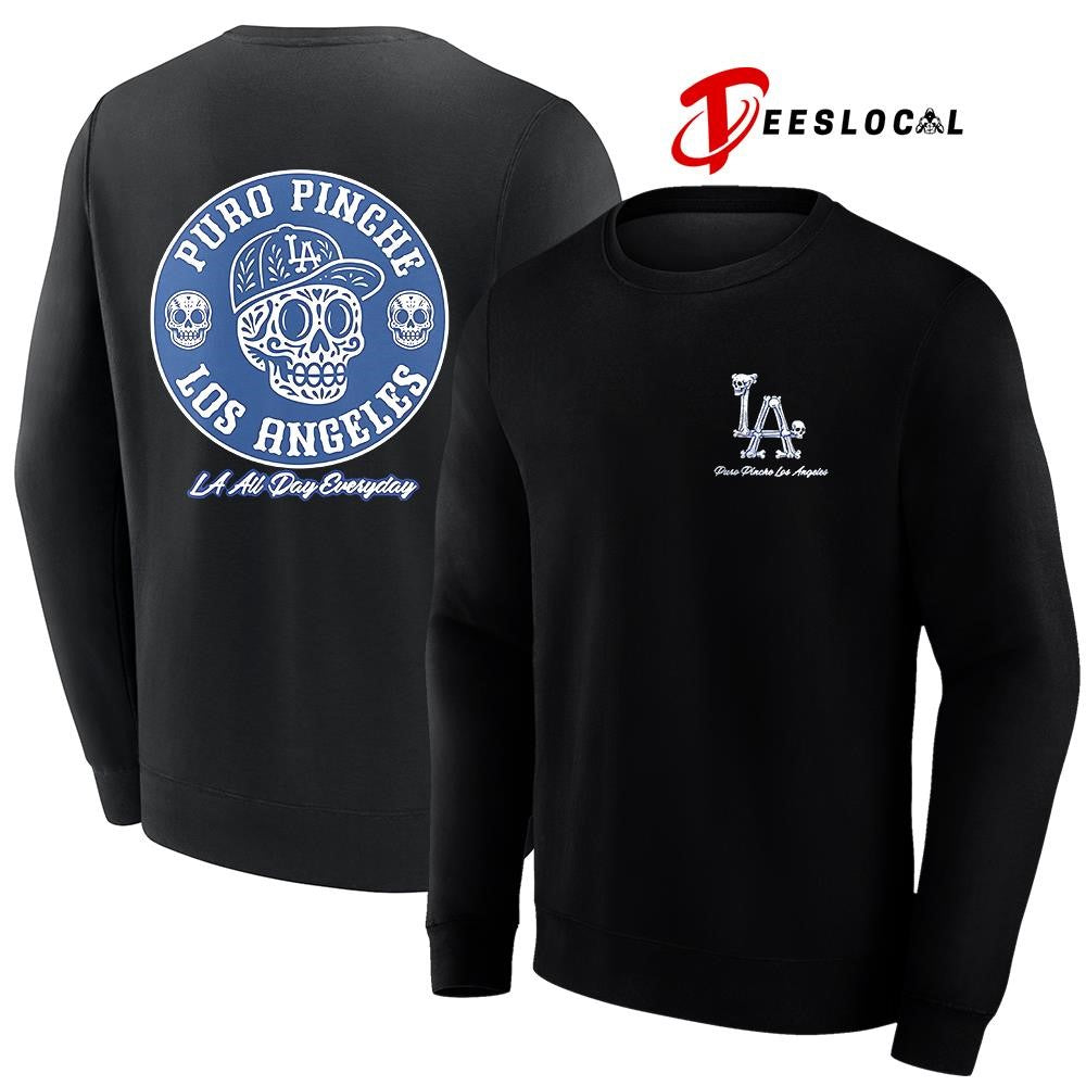 Puro Pinche Los Angeles Dodgers all day everyday skull shirt Unisex