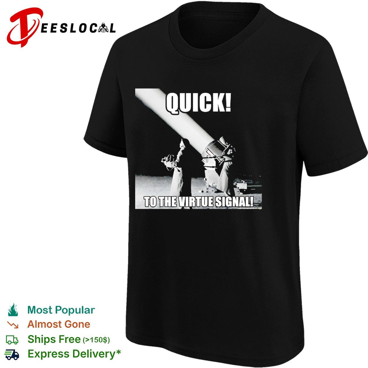 Quick to the virtue signal parody war photography historical shirt Unisex
