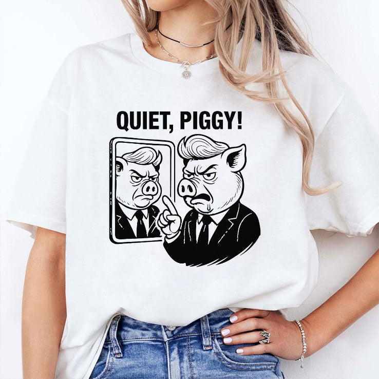 Quiet Piggy Pointing Angrily Anti Trump T Shirt Unisex