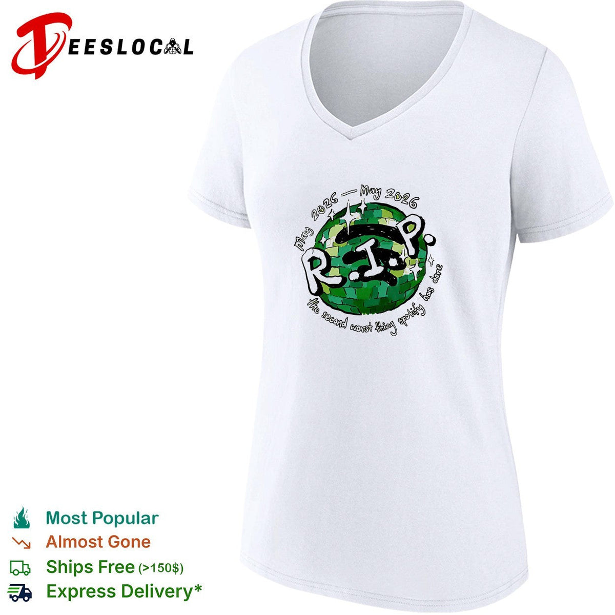 RIP Spotify disco ball second worst thing May 2025 2026 shirt Unisex
