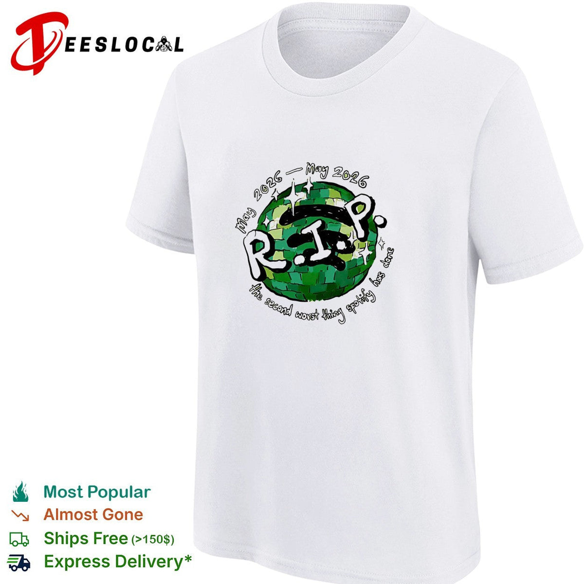RIP Spotify disco ball second worst thing May 2025 2026 shirt Unisex