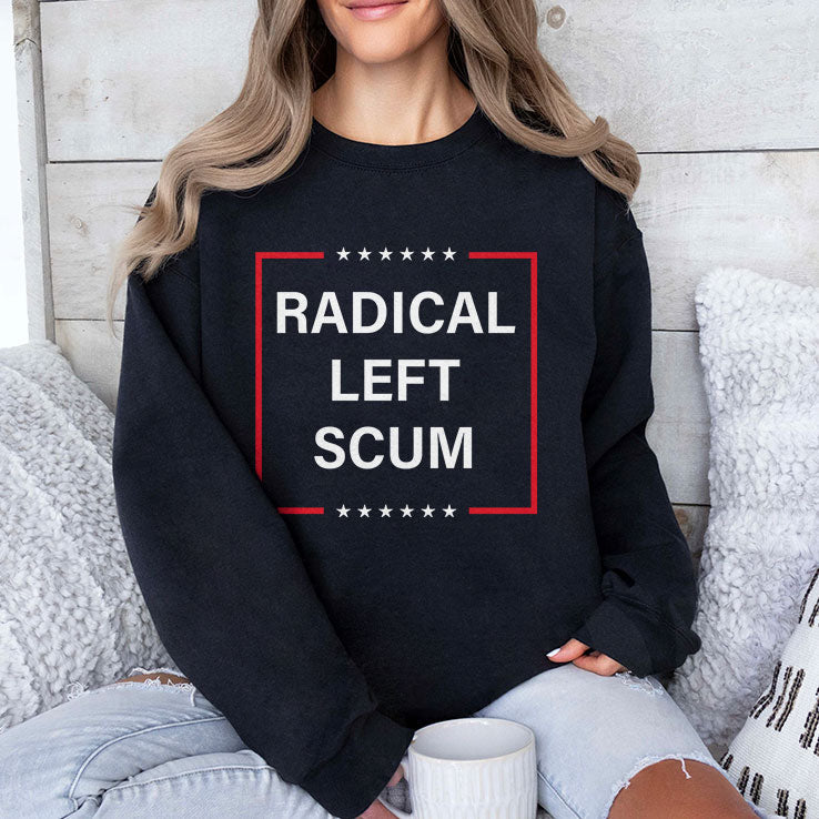 Radical Left Scum Tee Shirt Unisex