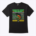 Radioactive Shrimp From Walmart I Bought You From The Freezer Back In Aisle Two T Shirt Unisex