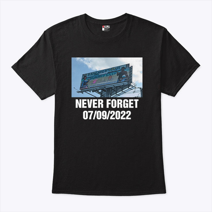 Rain Nightclub Summer Bash Never Forget 7 9 2022 T Shirt Unisex