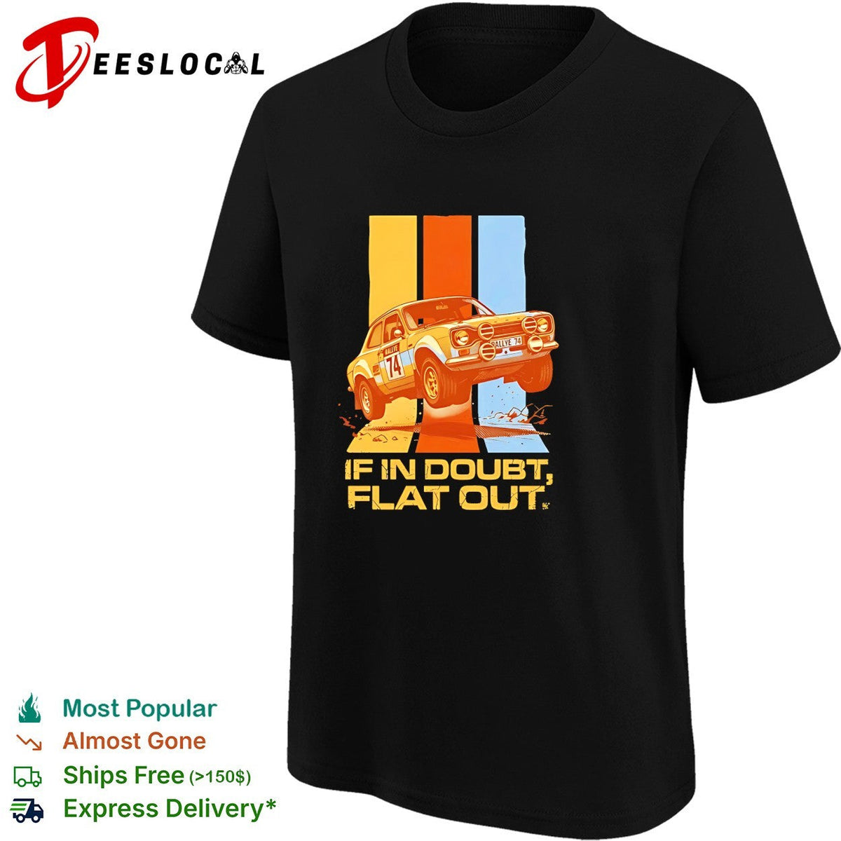 Rally car if in doubt flat out shirt Unisex
