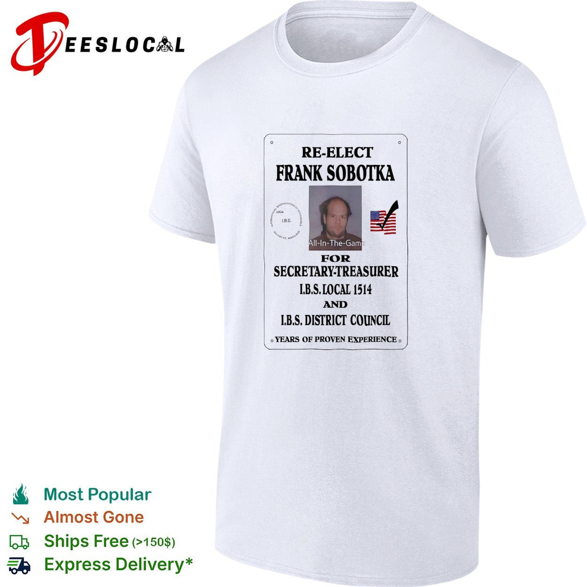 Re-elect Frank Sobotka for Secretary-Treasurer IBS Local 1514 District Council shirt Unisex