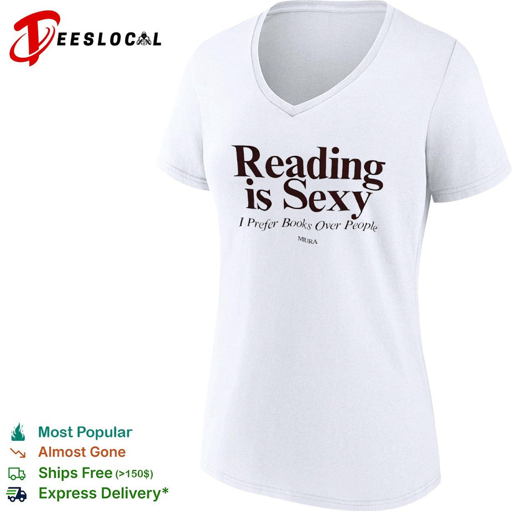 Reading is sexy I prefer books over people Miura shirt Unisex