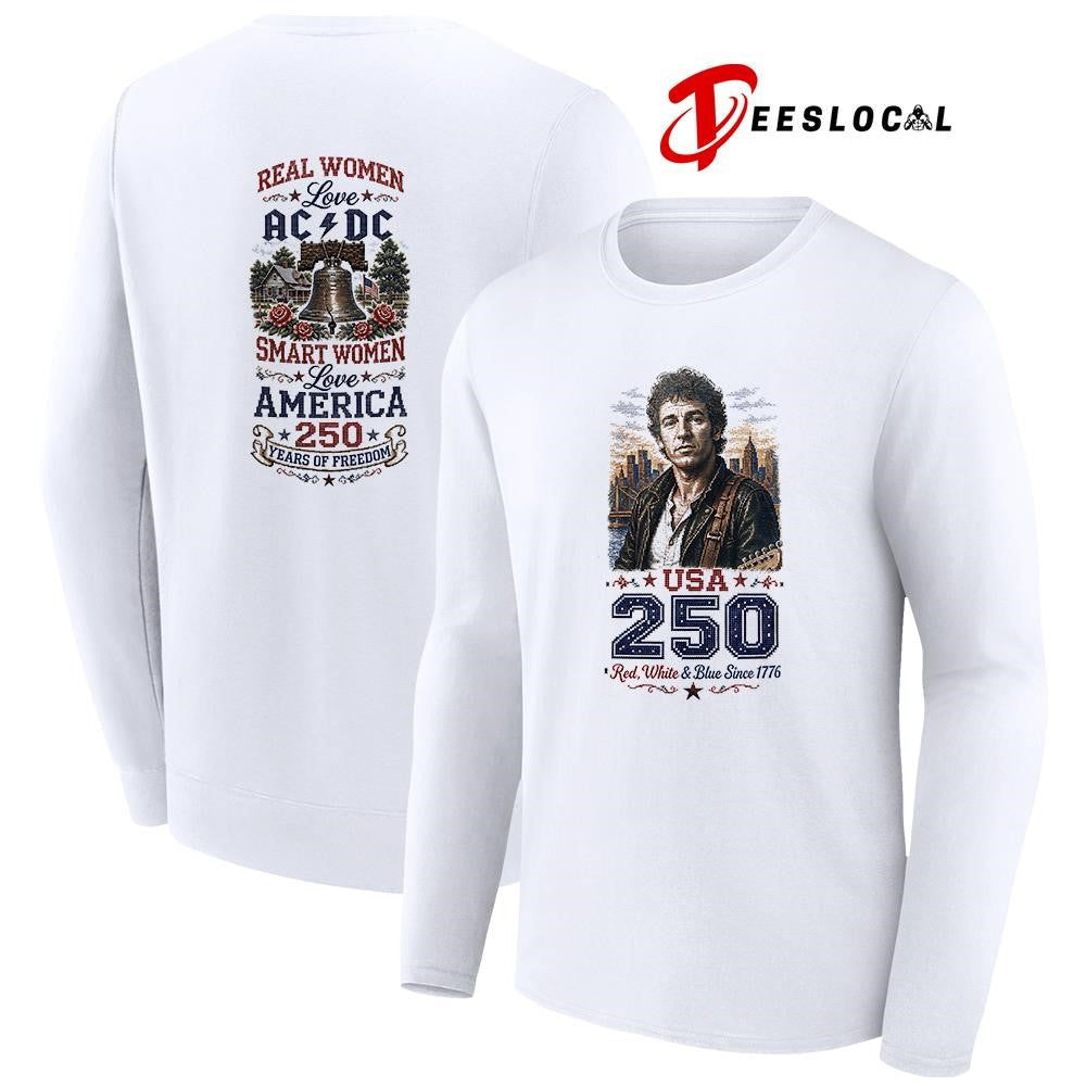 Real women love Bruce Springsteen smart women love America 250 years of freedom shirt Unisex