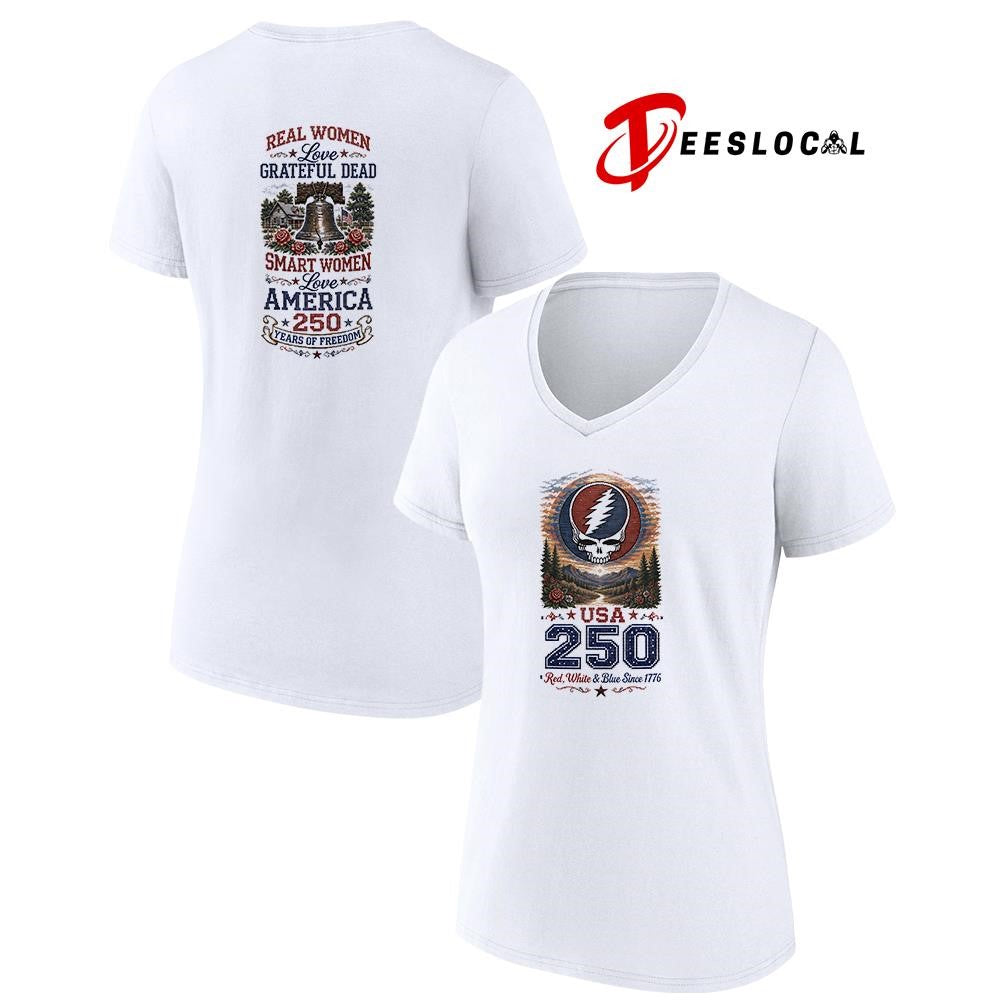 Real women love Grateful Dead smart women love America 250 years of freedom shirt Unisex