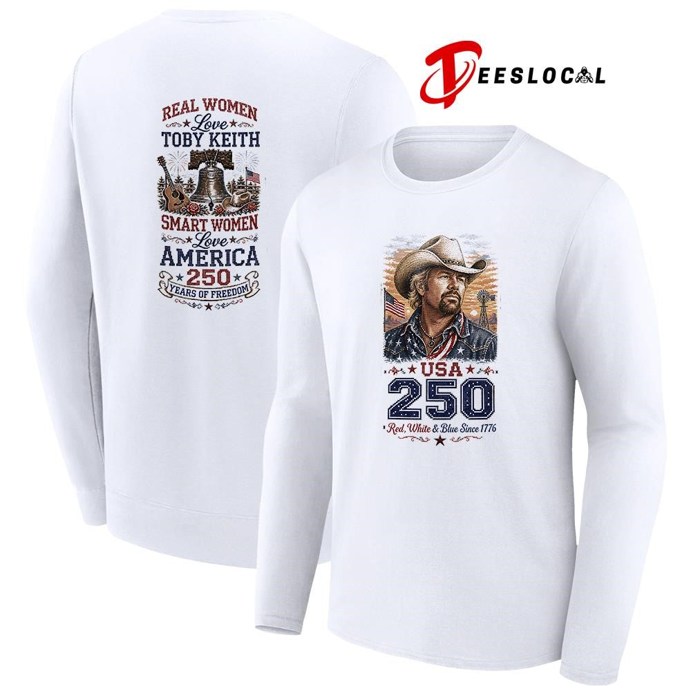 Real women love Toby Keith smart women love America 250 years of freedom shirt Unisex