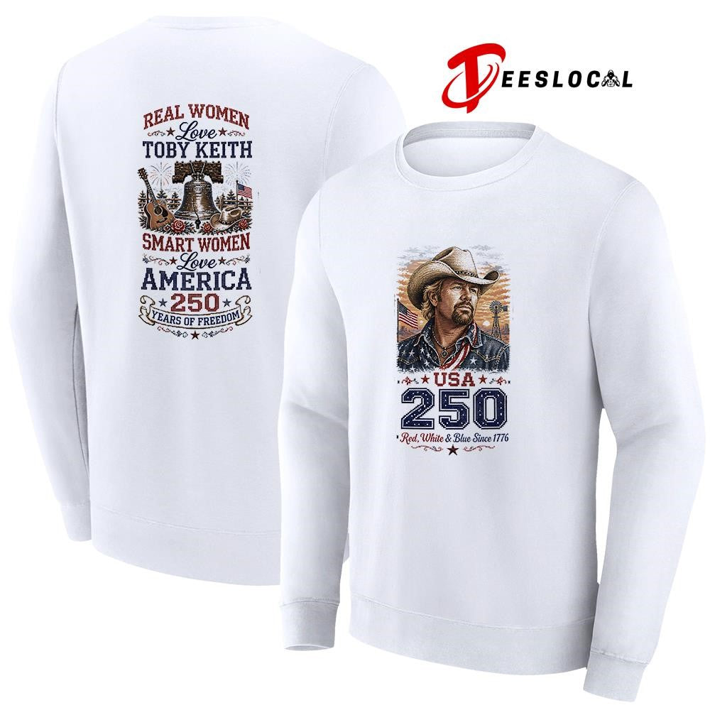 Real women love Toby Keith smart women love America 250 years of freedom shirt Unisex
