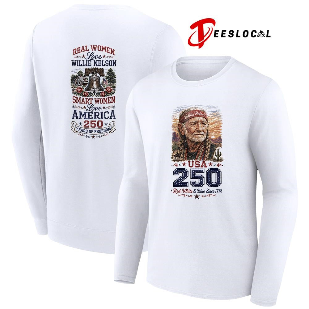 Real women love Willie Nelson smart women love America 250 years of freedom shirt Unisex
