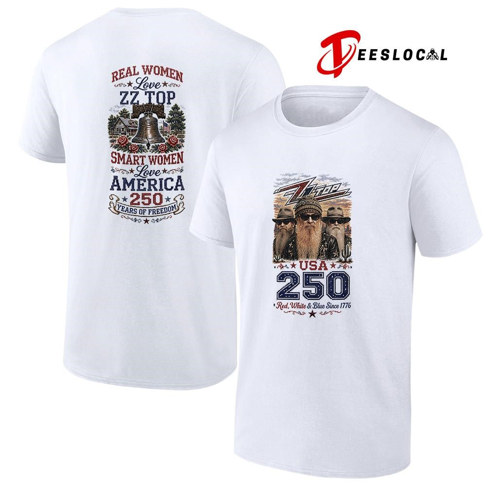 Real women love ZZ Top smart women love America 250 years of freedom shirt Unisex