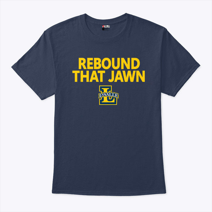 Rebound That Jawn La Salle T Shirt Unisex