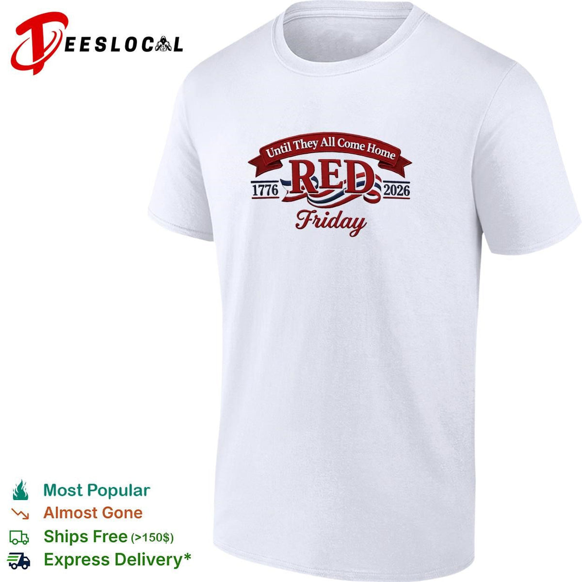 Red Friday until they all come home 1776 2026 military honor shirt Unisex