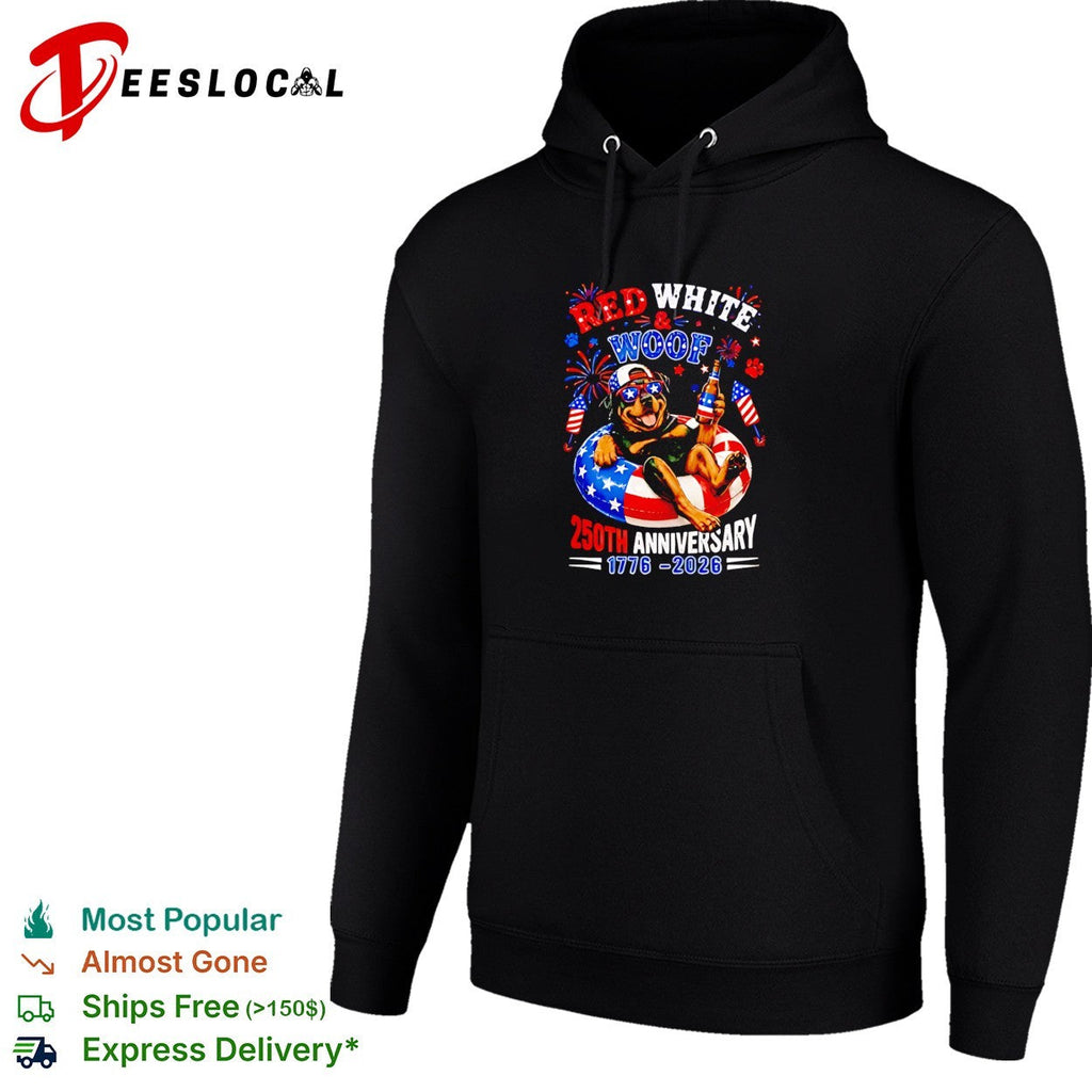 Red White and Woof Rottweiler 250th anniversary 1776 2026 4th of July shirt Unisex