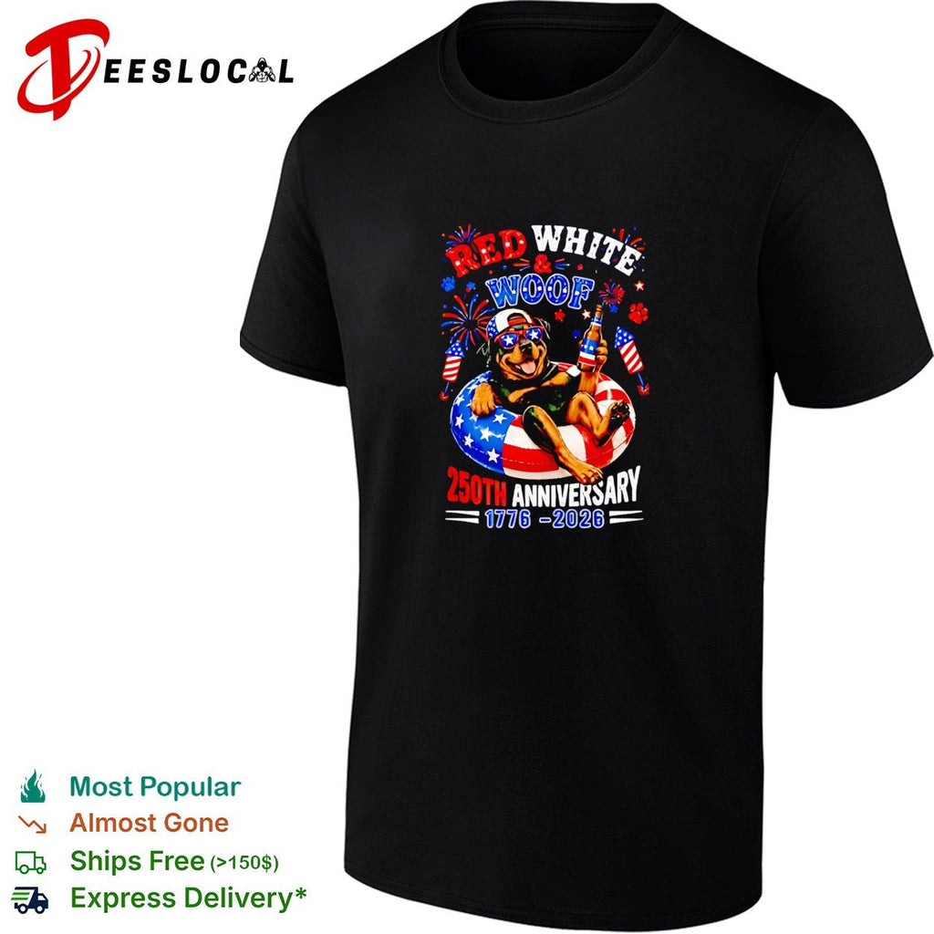 Red White and Woof Rottweiler 250th anniversary 1776 2026 4th of July shirt Unisex