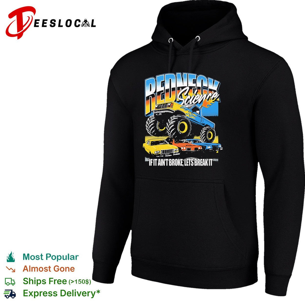 Redneck Science if it aint broke lets break it monster truck shirt Unisex