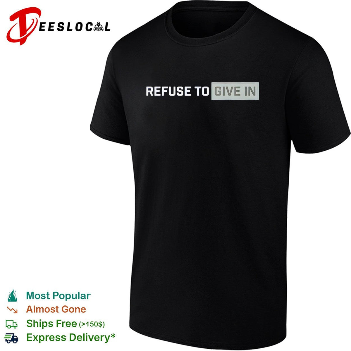 Refuse to give in shirt Unisex