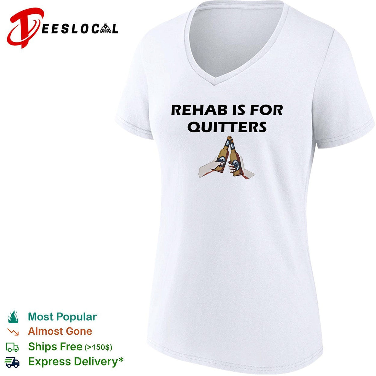 Rehab is for Quitters beer toast drinking cheers funny quote novelty humor shirt Unisex