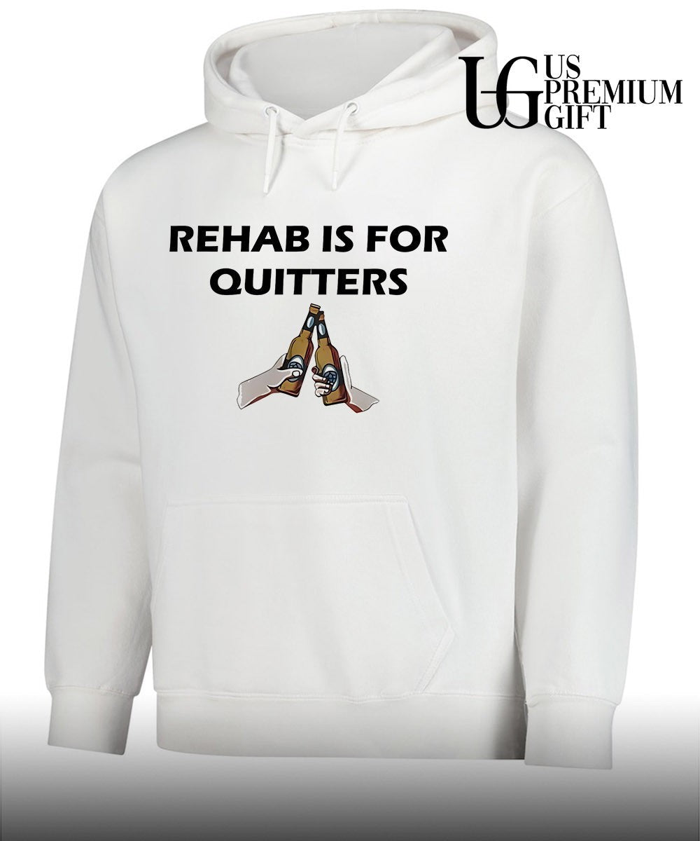 Rehab is for quitters shirt Unisex
