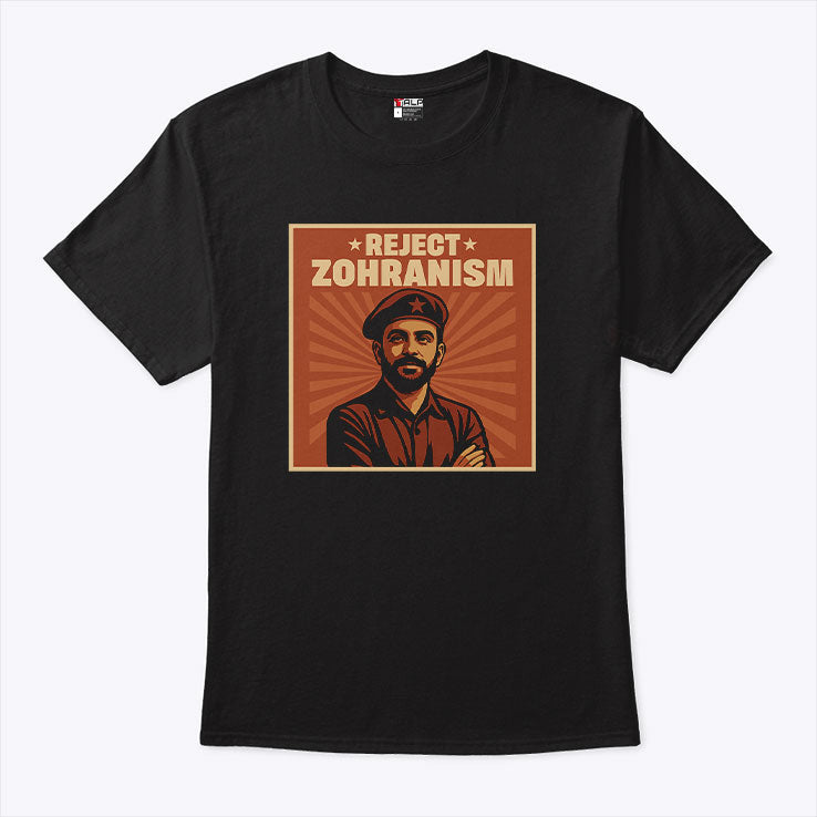 Reject Zohranism T Shirt Unisex