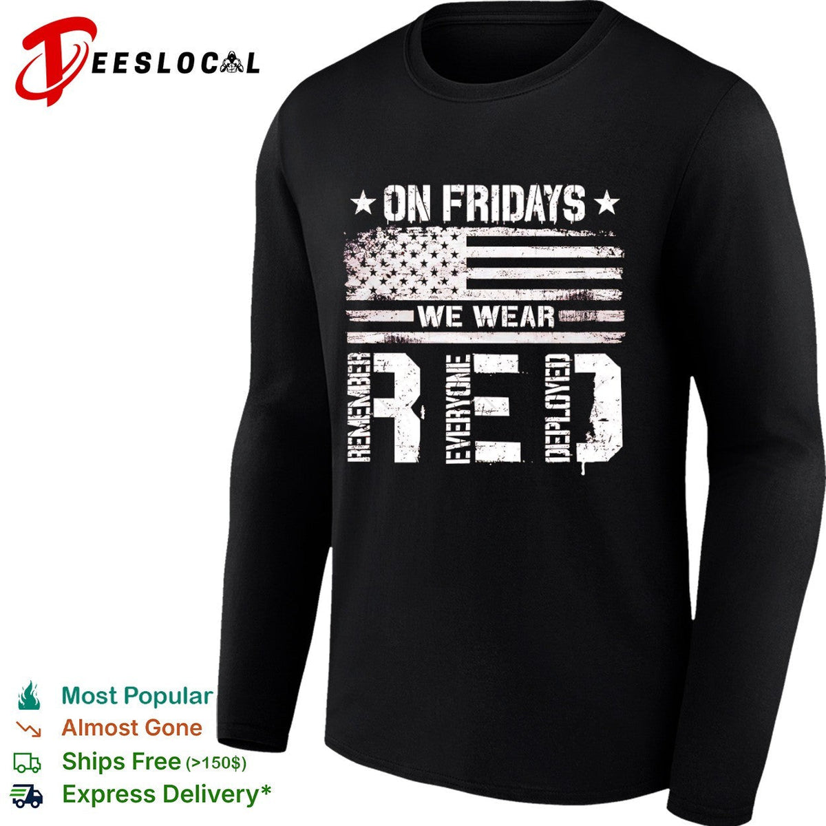 Remember Everyone Deployed on Fridays We Wear Red American Flag Patriotic shirt Unisex