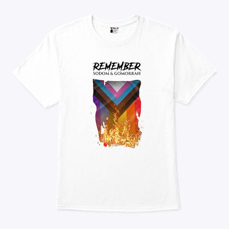 Remember Sodom & Gomorrah T Shirt Unisex