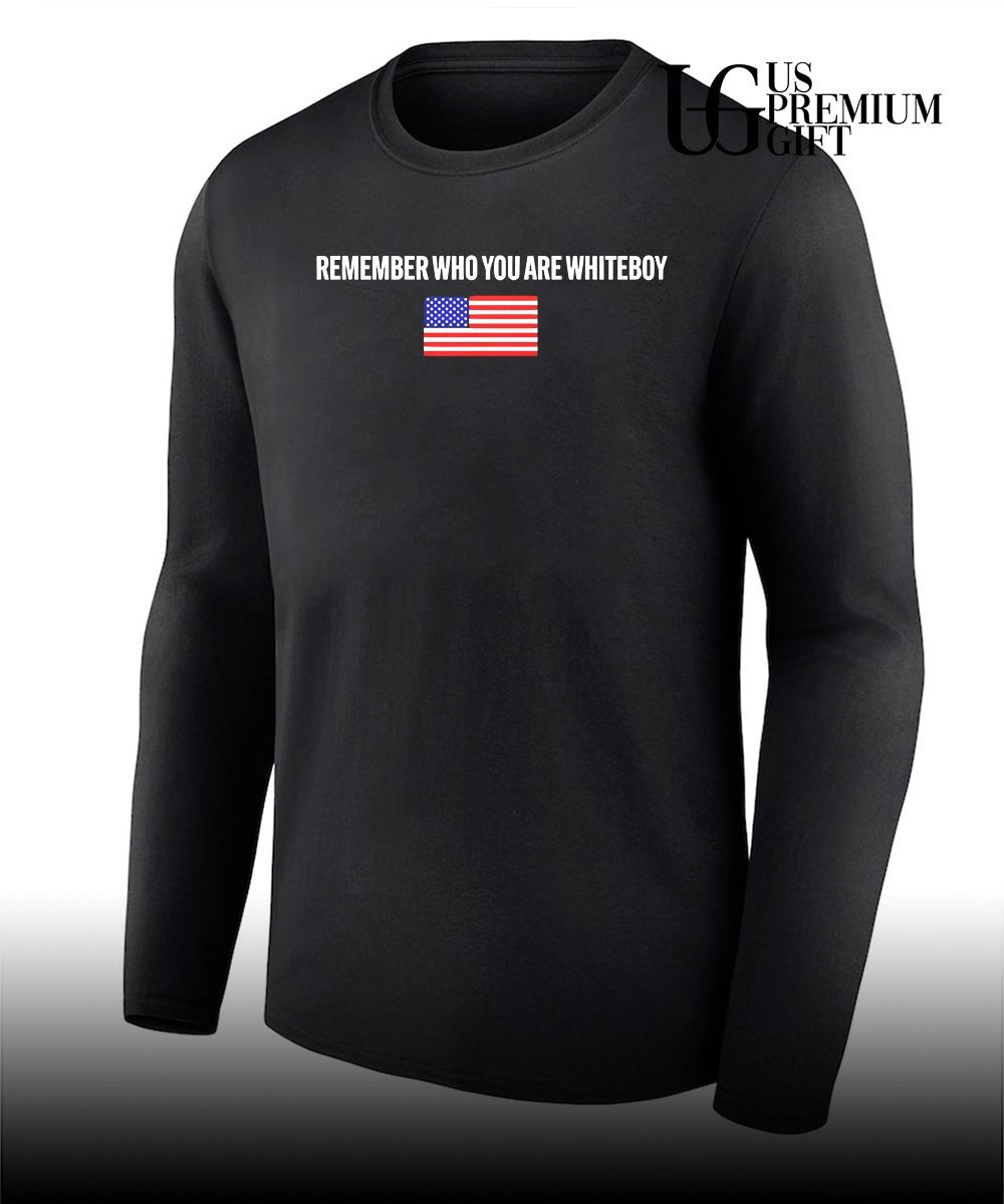 Remember who you are whiteboy USA flag shirt Unisex