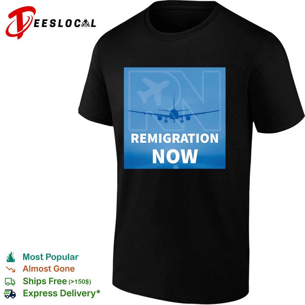 Remigration Now Airplane Travel Shirt Unisex