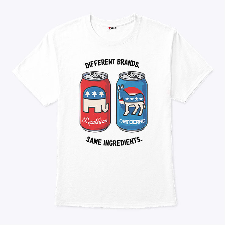 Republican Democrat Different Brands Same Ingredients T Shirt Unisex