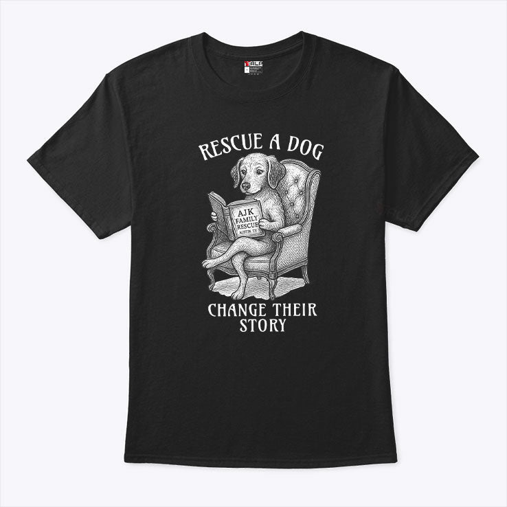 Rescue A Dog Change Their Story T Shirt Unisex
