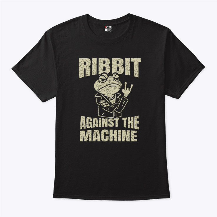 Ribbit Against The Machine Funny Portland Frog Resist Shirt Unisex
