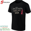 Ribbon my oncologist does my hair shirt Unisex