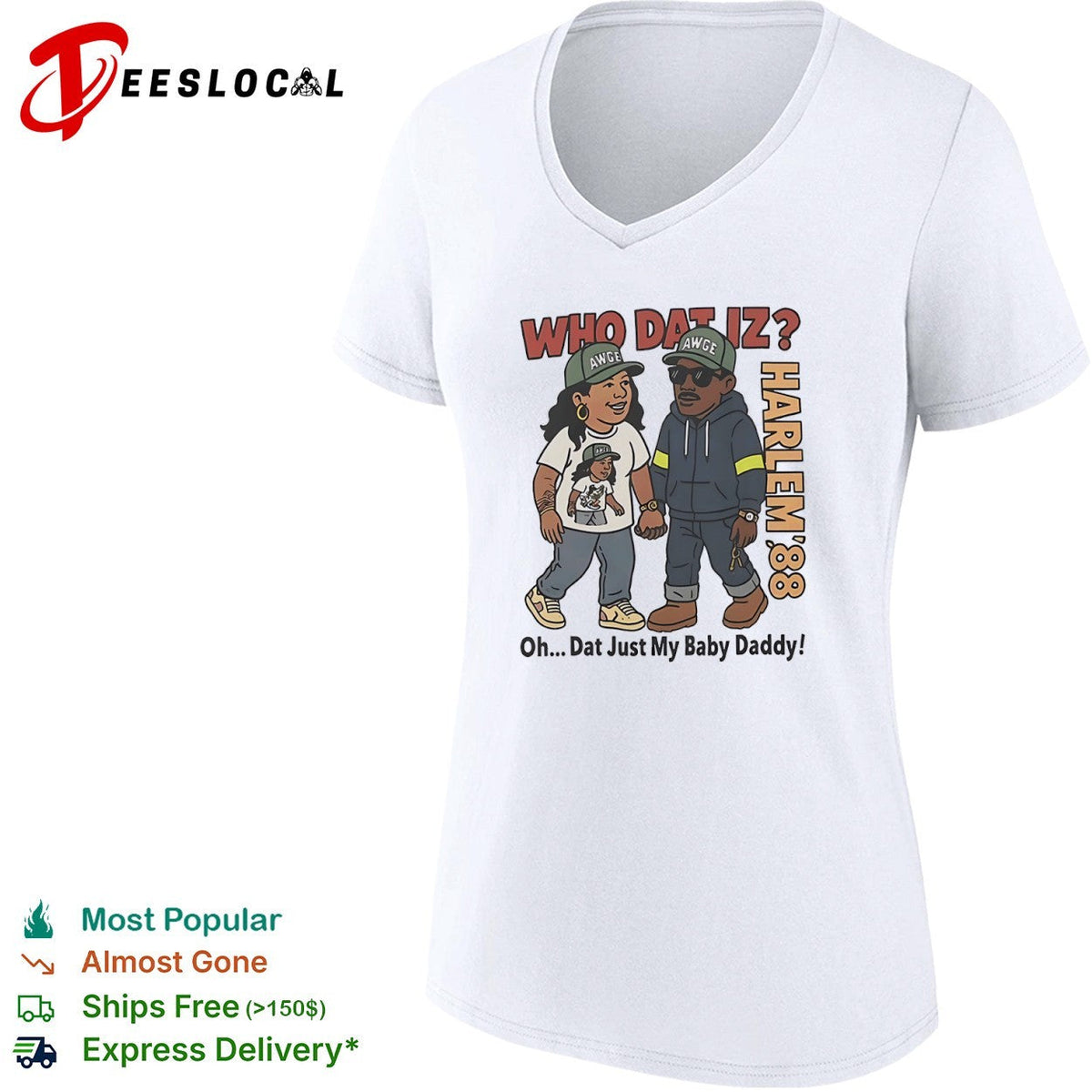 Rihanna and ASAP Rocky Harlem 88 Who Dat Iz Oh Dat Just My Baby shirt Unisex