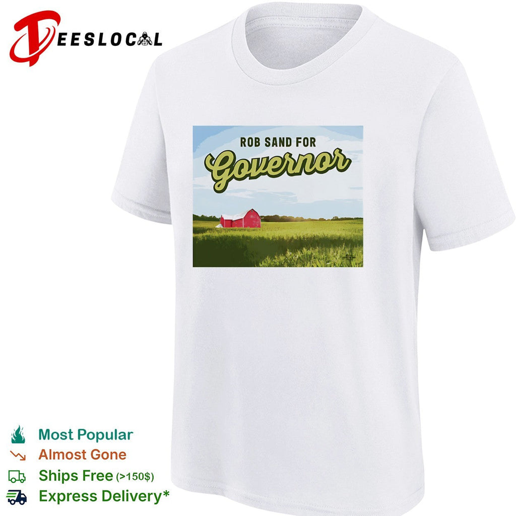 Rob Sand for governor shirt Unisex
