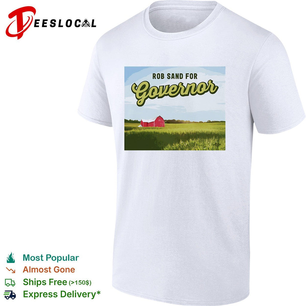 Rob Sand for governor shirt Unisex