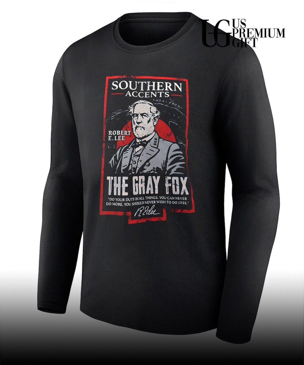 Robert E. Lee Southern Accents The Gray Fox Do Your Duty in All Things shirt Unisex