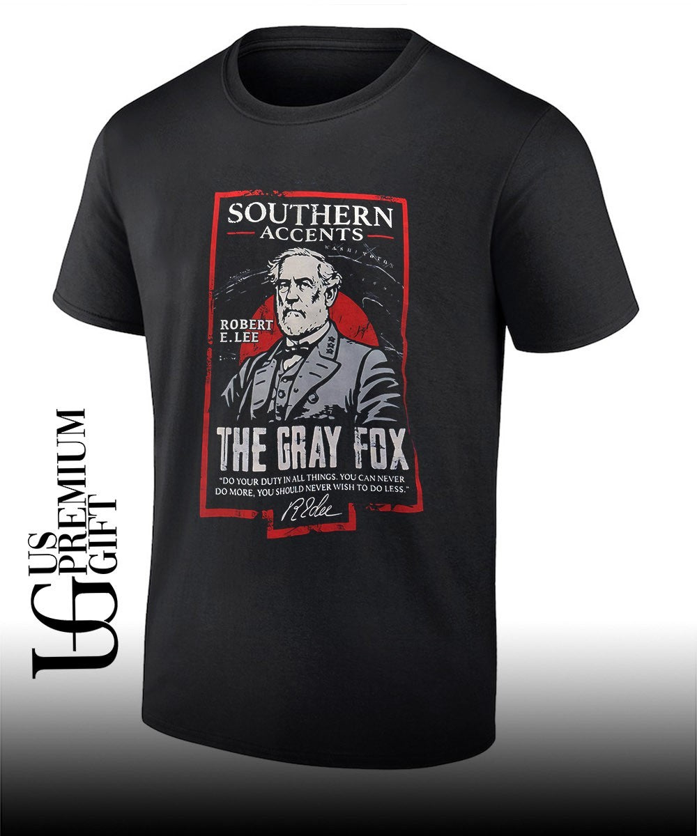 Robert E. Lee Southern Accents The Gray Fox Do Your Duty in All Things shirt Unisex