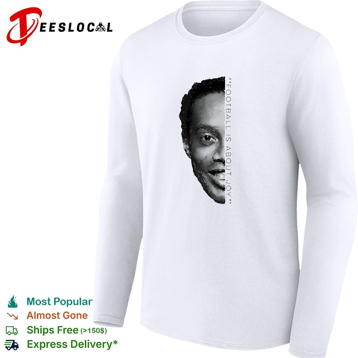 Ronaldinho Football Is About Joy half face shirt Unisex