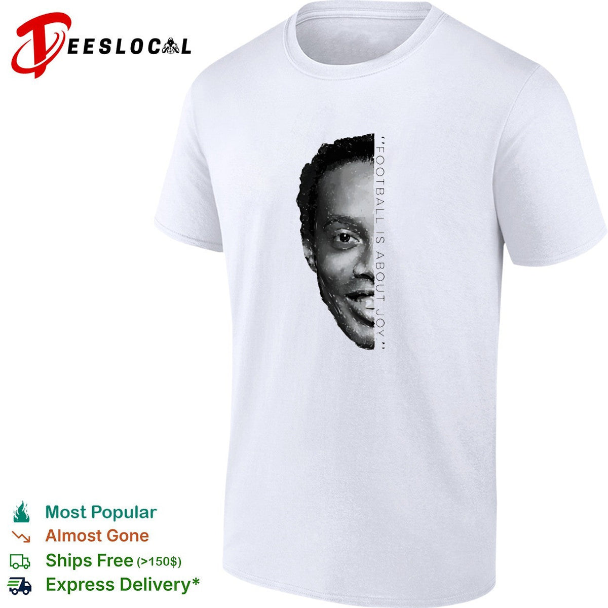 Ronaldinho Football Is About Joy half face shirt Unisex