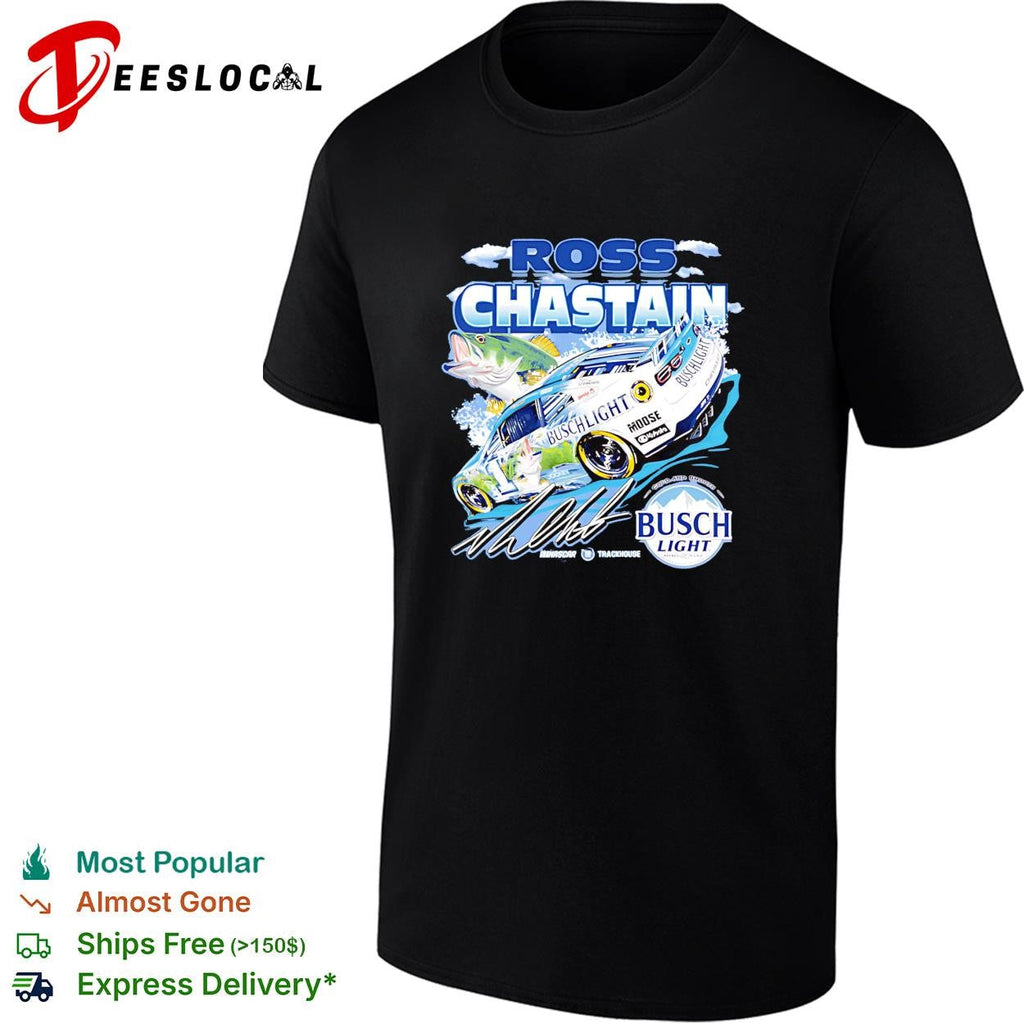 Ross Chastain 1 Busch Light bass fishing Trackhouse NASCAR shirt Unisex