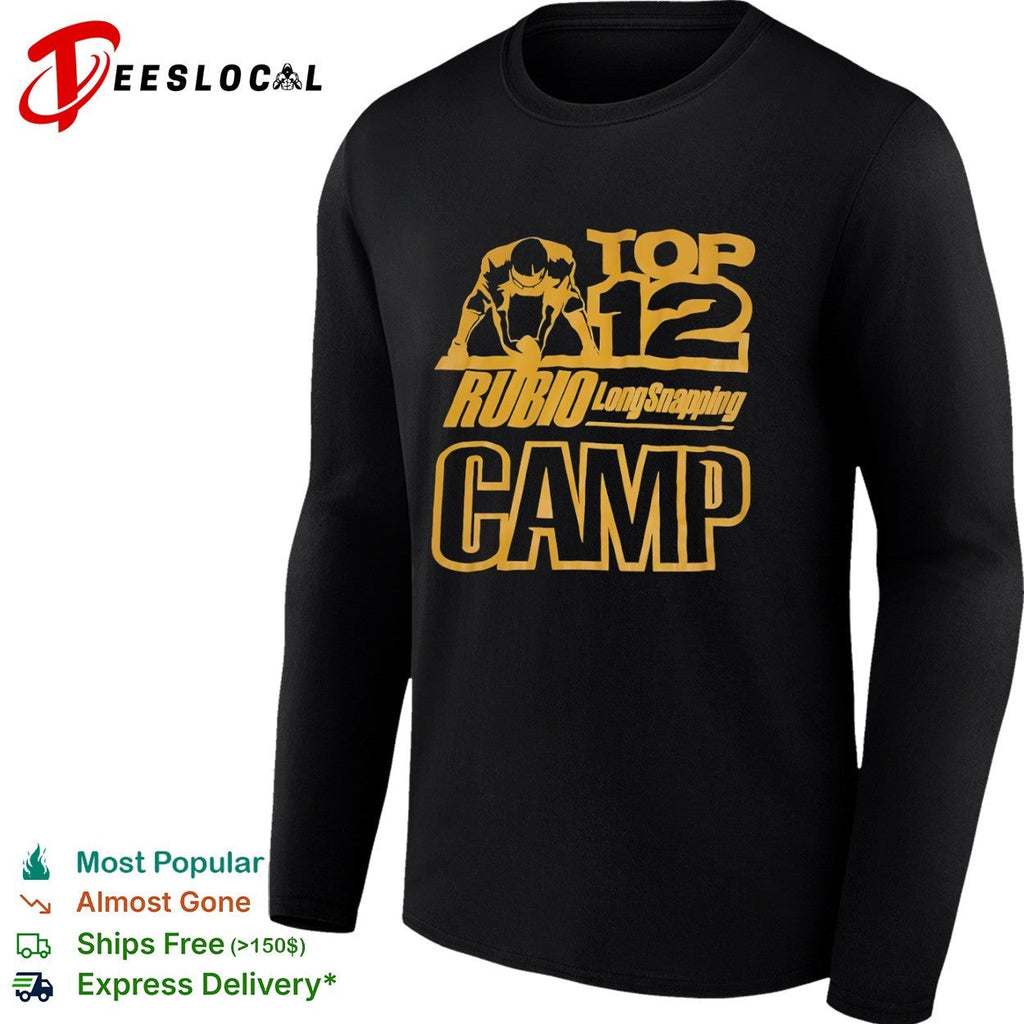 Rubio Long Snapping Top 12 Camp football shirt Unisex