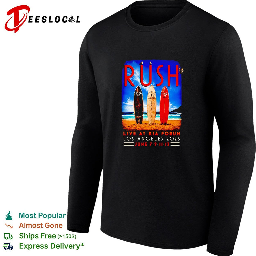 Rush live at Kia Forum Los Angeles 2026 June 7 9 11 13 Fifty Something surf shirt Unisex