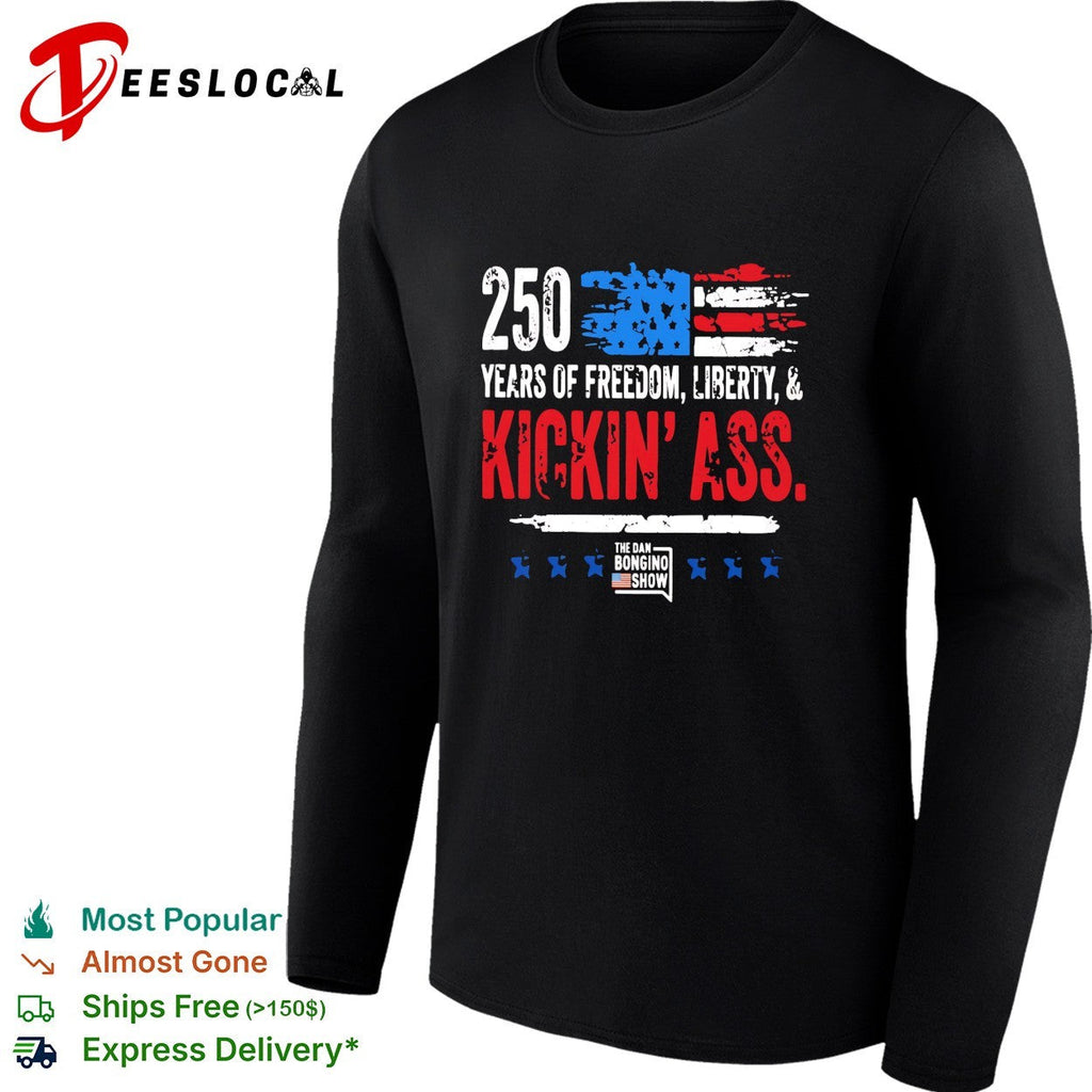 USA 250 years freedom liberty kickin’ ass USA flag patriotic bold text shirt Unisex